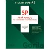 5P - Prvá pomoc pre pokročilých poskytovateľov - Viliam Dobiáš