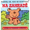 Podívej se, kdo se schovává - Na zahradě