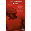 Básně - Petr Borkovec