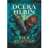 Dcéra hlbín - Rick Riordan