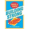 Building Strong Brands (David A. Aaker)(Pevná)