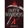 Court of Wanderers - Rin Chupeco