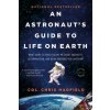 Astronaut's Guide to Life on Earth (Chris Hadfield)(Brožovaná)