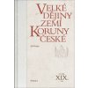 Velké dějiny zemí Koruny české XIX. - Jiří Hoppe