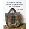 Accesorios, quilts y bolsos sorprendentes de Patchwork