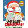 Jumbo Merry Christmas Activity Books for Kids: 50+ High Quality Coloring, Hidden Pictures, Dot To Dot, Connect the dots, Maze, Word Search, Crossword (Rocket Publishing)(Brožovaná)