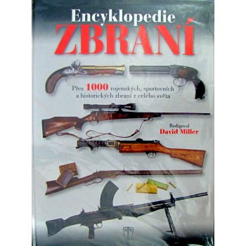 Encyklopedie zbraní - David Miller