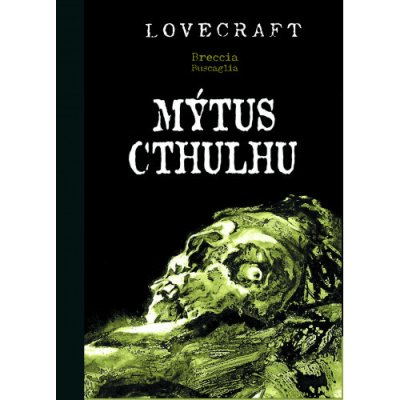 Mýtus Cthulhu - Howard Phillips Lovecraft