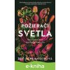 E-kniha Požierači svetla - Zoe Schlanger