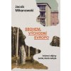 Sbohem, východní Evropo - Mikanowski Jacob