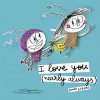 I Love You (Nearly Always) (ANNA LLENAS)(Brožovaná)