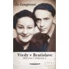 Vtedy v Bratislave - brož. - Žo Langerová SK