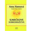 Slniečkove dobrodružstvá - Hanesová Anna