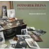 Foto Rek Žilina - tajomstvo jedného kufra - Martina Bernátová