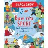 Práca snov / Baví ma šport - Steve Martin