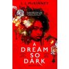 A Dream so Dark - McKinney, Joe