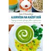 Ajurvéda na každý deň - nové vydanie - Kate O´Donnellová