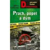 Prach, popel a dým - Jarmila Pospíšilová