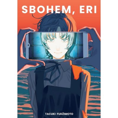 Sbohem, Eri