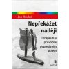 Nepřekážet naději - Roubal Jan