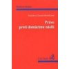 Právo proti domácímu násilí - Zdeňka Králíčková, Kolektív Autorov