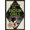 The Radium Girls - Kate Moore, Simon & Schuster