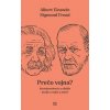 Prečo vojna? - Albert Einstein a Sigmund Freud