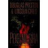 Pekelná síra - Child Lincoln Preston Douglas