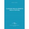 azione dello spirito nella natura (Rudolf Steiner)(Brožovaná)