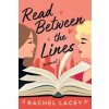 Read Between the Lines (Lacey Rachel)(Brožovaná)