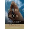 Mirror of Yoga (Richard Freeman)(Brožovaná)