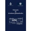 Glosario de términos gramaticales (IGNACIO BOSQUE)(Brožovaná)