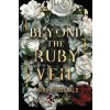 Beyond the Ruby Veil