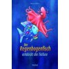 Der Regenbogenfisch entdeckt die Tiefsee (Marcus Pfister,Andreas Krämer,Marcus Pfister)(Pevná)