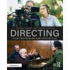 Directing: Film Techniques and Aesthetics (Rabiger Michael)