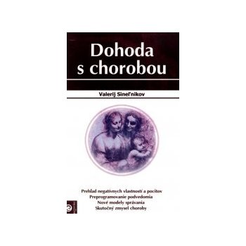 Dohoda s chorobou - Valerij Sineľnikov