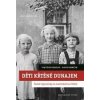 Děti křtěné Dunajem - Vojtěch Kessler, David Smrček