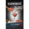Karmínové zlato - Tom Hillenbrand