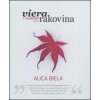 Viera je silnejšia ako rakovina - Alica Biela