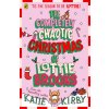 Completely Chaotic Christmas of Lottie Brooks