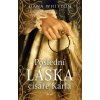 Poslední láska císaře Karla - Hana Whitton