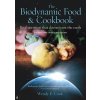 Biodynamic Food and Cookbook (Wendy E. Cook)(Brožovaná)