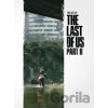 The Art of the Last of Us - Naughty Dog