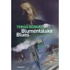 Blumentálske Blues - Tomáš Berka