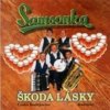 Samsonka - Škoda lásky [CD]