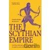The Scythian Empire - Christopher I. Beckwith