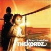 Kordz - Beauty & The East / CD+DVD [CD / DVD]