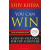 You Can Win: A Step by Step Tool for Top Achievers (Khera Shiv)