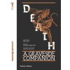 Death: A Graveside Companion: A Graveside Companion (Ebenstein Joanna)