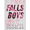 Falls Boys - Penelope Douglas, Piatkus Books